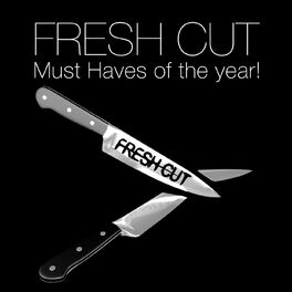 Album cover of Fresh Cut Must Haves of the year