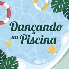 Album cover of Dançando na Piscina