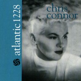 Chris Connor: albums, songs, playlists | Listen on Deezer