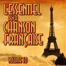 Album cover of L'Essentiel De La Chanson Française Vol. 10
