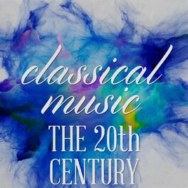 Album cover of Classical Music - The 20th Century