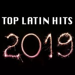 Album cover of Top Latin Hits 2019