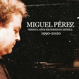 Album cover of Treinta Años Escribiendo Música (1990-2020)