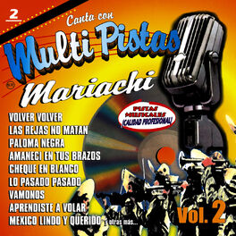 M M P Canta Con Multipistas Mariachi Vol 2 Music Streaming