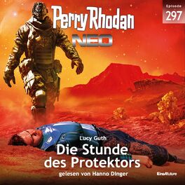 Album cover of Die Stunde des Protektors - Perry Rhodan Neo 297 (Ungekürzt)