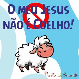 Album cover of O Meu Jesus Não É Coelho