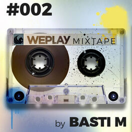 Album cover of WEPLAY Mixtape #002 (Mixed by Basti M)