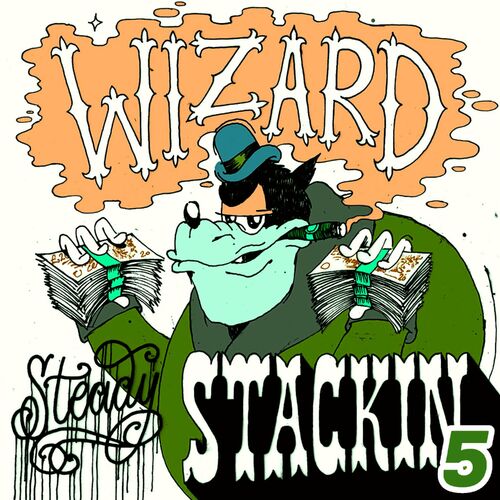 Download Wizard - Steady Stackin' 5 (Album) mp3