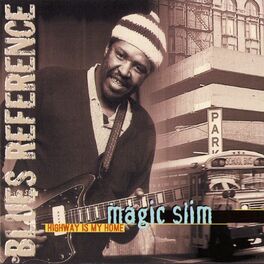 Album cover of Highway Is My Home (Blues Reference recorded in France 1978)