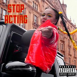 Album cover of Stop Acting