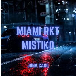 Album cover of MIAMI RKT MISTIKO
