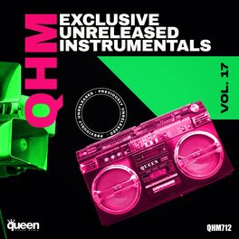 Album cover of Qhm Exclusive Unreleased Instrumentals, Vol. 17
