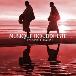 Album cover of Musique bouddhiste d'esprit calme