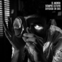 Album cover of El Mundo Siempre Estuvo Dividido en Dos
