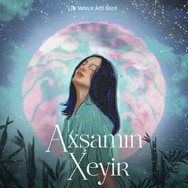 Album cover of Axşamın Xeyir (Remix)