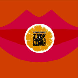 Album cover of Judy Sucks A Lemon For Breakfast