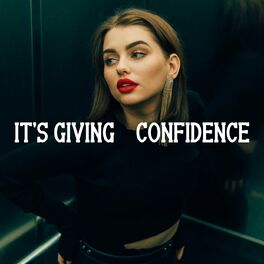 Album cover of it's giving confidence