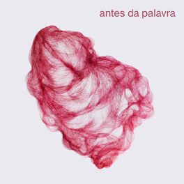 Album cover of antes da palavra