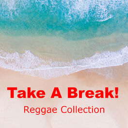 Album cover of Take A Break Reggae Collection