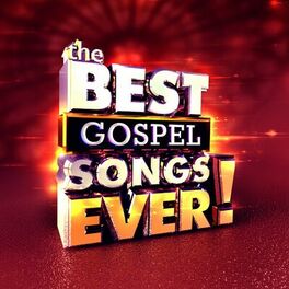 Album cover of The Best Gospel Songs Ever