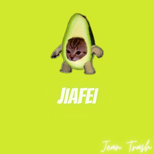 Jean Trash - Jiafei (Remix): listen with lyrics