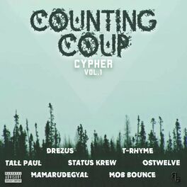 Album cover of Counting Coup Cypher, Vol. 1 (feat. Mamarudegyal MTHC, Hope, Doobie, T-Rhyme, Ostwelve, Mob Bounce, Drezus, Tall Paul & Status Kre