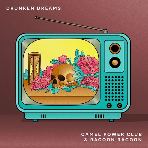 Camel Power Club - Drunken Dreams: letras y canciones | Escúchalas en Deezer