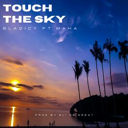Album cover of Touch the sky (feat. Maka)