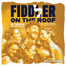 Album cover of Fiddler on the Roof 2018 Cast Recording (in Yiddish)