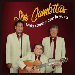 Album cover of Más Camba Que la Yuca