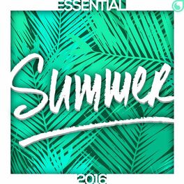 Album cover of Essential Summer 2016 (Dance Hits)
