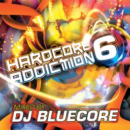 Album cover of Hardcore Addiction 6
