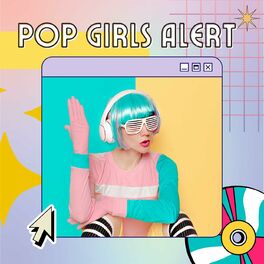 Album cover of Pop Girls Alert