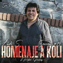 Album cover of Homenaje a Koli Arce: Sin Miedo Session #19