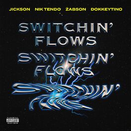 Album cover of Switchin’ Flows