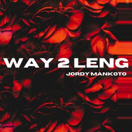 Album cover of Way 2 Leng