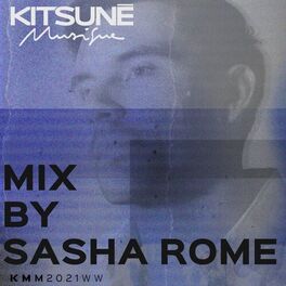 Album cover of Kitsuné Musique Mixed by Sasha Rome (DJ Mix)