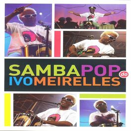 Album cover of Samba Pop do Ivo Meirelles