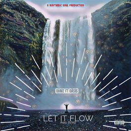 Album cover of Let it Flow (feat. Oasis)