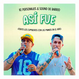 Album cover of Asi Fue (Todos los Cumbieros con las manos en el aire)