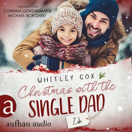 Album cover of Christmas with the Single Dad - Zak - Single Dads of Seattle, Band 5 (Ungekürzt)