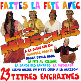 Album cover of Faites la fête avec Les Musclés