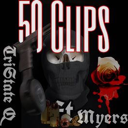 Album cover of 50 Clips (feat. Myers)