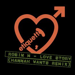 Album cover of Love Story (Hannah Wants Remix)