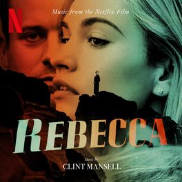 Album cover of Rebecca (Music From The Netflix Film)