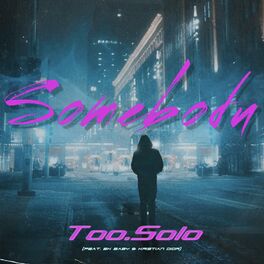 Album cover of Somebody (feat. 2KBABY & Kristian Dior)