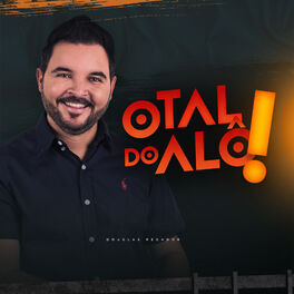 Album cover of O Tal do Alô!