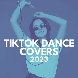 Album cover of TikTok Dance Covers 2023