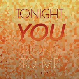 Album cover of Tonight You Belong To Me