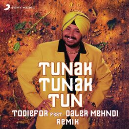 Album cover of Tunak Tunak Tun (Remix) (feat. Daler Mehndi)